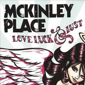 mckinley place love luck lust